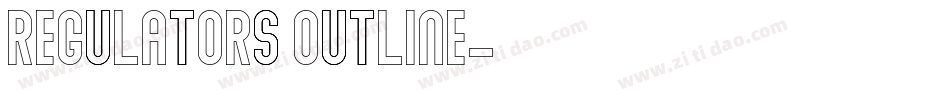 Regulators Outline字体转换
